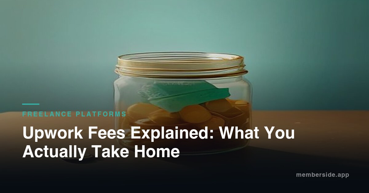 Upwork Fees Explained: What You Actually Take Home